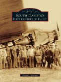South Dakota's First Century of Flight (eBook, ePUB)