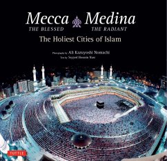 Mecca the Blessed, Medina the Radiant (eBook, ePUB) - Nasr, Seyyed Hossein