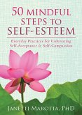 50 Mindful Steps to Self-Esteem (eBook, ePUB)