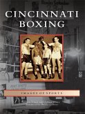 Cincinnati Boxing (eBook, ePUB)