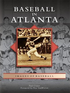 Baseball in Atlanta (eBook, ePUB) - Crater, Paul