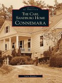 Carl Sandburg Home: Connemara (eBook, ePUB) Carl Sandburg Home: Connemara (eBook, ePUB)