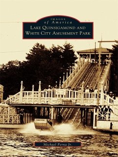 Cover Lake Quinsigamond and White City Amusement Park (eBook, ePUB)