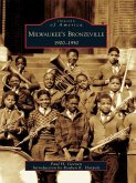Milwaukee's Bronzeville (eBook, ePUB) Milwaukee's Bronzeville (eBook, ePUB)