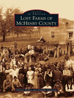 Lost Farms of McHenry County (eBook, ePUB) - Walker, Glynnis