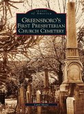 Greensboro's First Presbyterian Church Cemetery (eBook, ePUB)