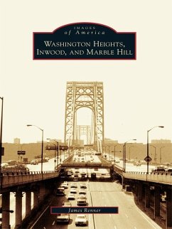Washington Heights, Inwood, and Marble Hill (eBook, ePUB) - Renner, James