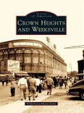 Crown Heights and Weeksville (eBook, ePUB)