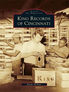 King Records of Cincinnati (eBook, ePUB) - McNutt, Randy