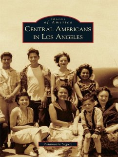 Central Americans in Los Angeles (eBook, ePUB) - Segura, Rosamaria