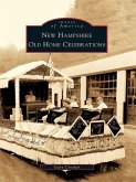 New Hampshire Old Home Celebrations (eBook, ePUB)
