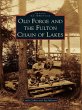 Old Forge and the Fulton Chain of Lakes... - Bild 1