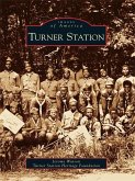 Turner Station (eBook, ePUB)