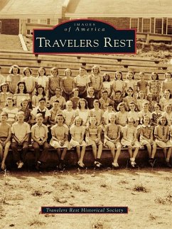 Travelers Rest (eBook, ePUB) - Travelers Rest Historical Society