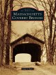 Massachusetts Covered Bridges (eBook,... - Bild 1