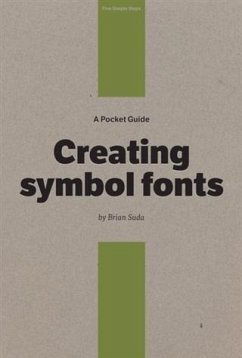 Pocket Guide to Creating Symbol Fonts (eBook, ePUB) - Suda, Brian