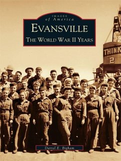 Evansville (eBook, ePUB) - Bigham, Darrel E.