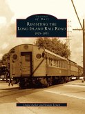 Revisiting the Long Island Rail Road (eBook, ePUB)