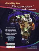 If I Had a Million Dollars...I'd Ease the Pain of HIV/AIDS in Africa (eBook, ePUB)