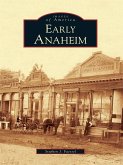 Early Anaheim (eBook, ePUB)
