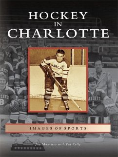Hockey in Charlotte (eBook, ePUB) - Mancuso, Jim