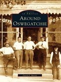 Around Oswegatchie (eBook, ePUB)