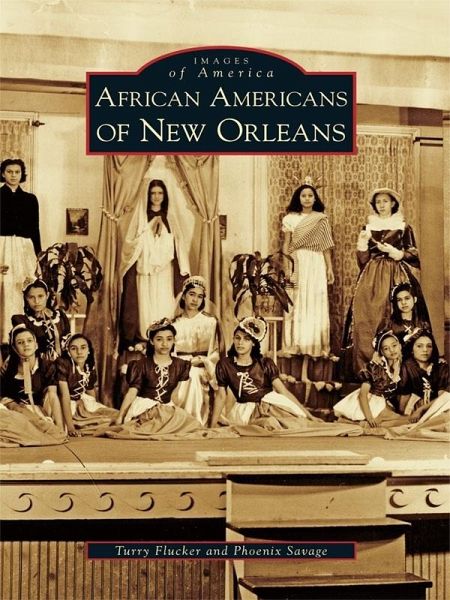 African Americans of New Orleans (eBook, ePUB) African Americans of New Orleans (eBook, ePUB)