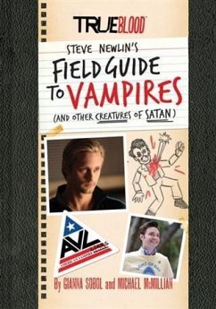 True Blood: A Field Guide to Vampires (eBook, ePUB) - Sobol, Gianna