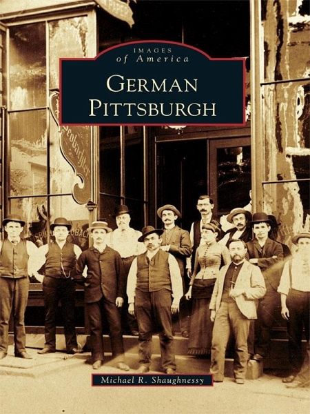 German Pittsburgh (eBook, ePUB) German Pittsburgh (eBook, ePUB)