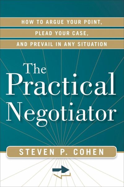 The Practical Negotiator (eBook, ePUB) The Practical Negotiator (eBook, ePUB)