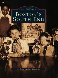 Boston's South End (eBook, ePUB) - Sammarco, Anthony Mitchell