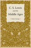 C. S. Lewis and the Middle Ages (eBook, ePUB)