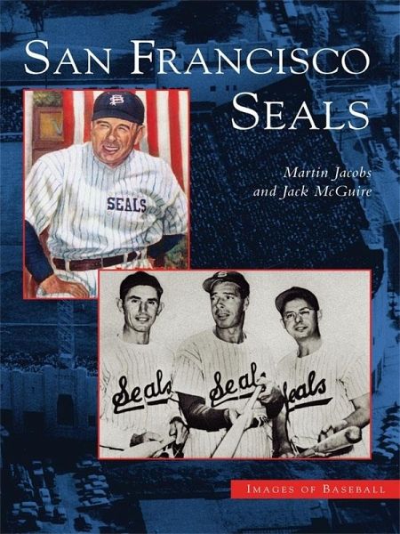 San Francisco Seals (eBook, ePUB) San Francisco Seals (eBook, ePUB)