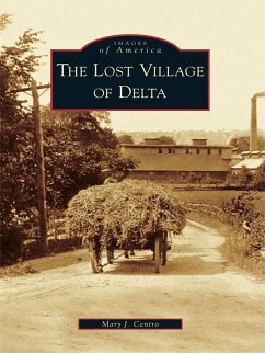 Lost Village of Delta (eBook, ePUB) - Centro, Mary J.