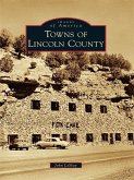 Towns of Lincoln County (eBook, ePUB)
