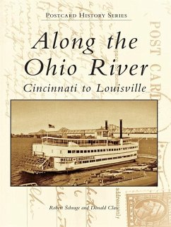 Along the Ohio River (eBook, ePUB) - Schrage, Robert