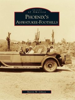 Phoenix's Ahwatukee-Foothills (eBook, ePUB) - Gibson, Martin W.