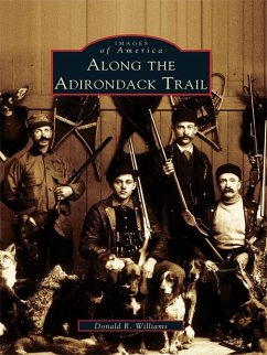 Along the Adirondack Trail (eBook, ePUB) - Williams, Donald R.
