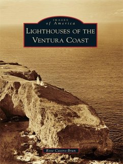 Lighthouses of the Ventura Coast (eBook, ePUB) - Castro-Bran, Rose