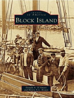 Block Island (eBook, ePUB) - D'Amato, Donald A.