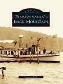 Pennsylvania's Back Mountain (eBook, ePUB)