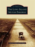 Long Island Motor Parkway (eBook, ePUB)