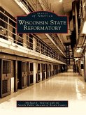 Wisconsin State Reformatory (eBook, ePUB)