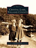 Crystal Lake, Tolland County (eBook, ePUB)