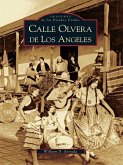 Calle Olvera de Los Angeles (eBook, ePUB)
