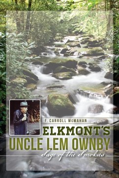 Elkmont's Uncle Lem Ownby (eBook, ePUB) - McMahan, F. Carroll