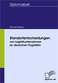 Standortentscheidungen von Logistikunternehmen an deutschen Flughäfen (eBook, PDF)
