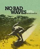 No Bad Waves (eBook, ePUB)