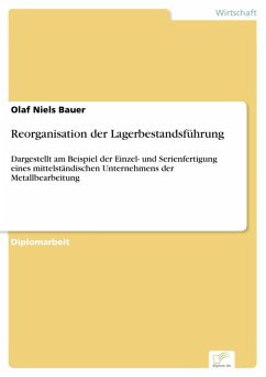 Reorganisation der Lagerbestandsführung (eBook, PDF) - Bauer, Olaf Niels