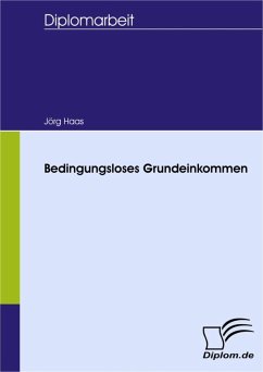 Bedingungsloses Grundeinkommen (eBook, PDF) - Haas, Jörg